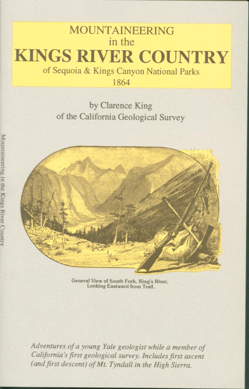 MOUNTAINEERING IN THE KINGS RIVER COUNTRY, 1864. vist0042frontcover